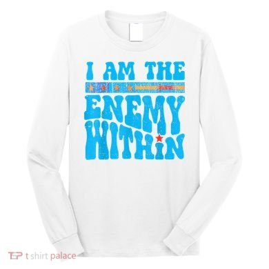I Am The Enemy Within I Am The Enemy Within America Long Sleeve Shirt