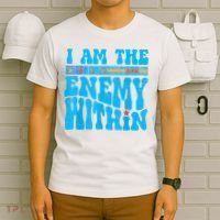 I Am The Enemy Within I Am The Enemy Within America T-Shirt thumb 6