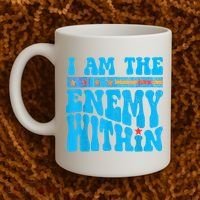 I Am The Enemy Within I Am The Enemy Within America Coffee Mug thumb 2