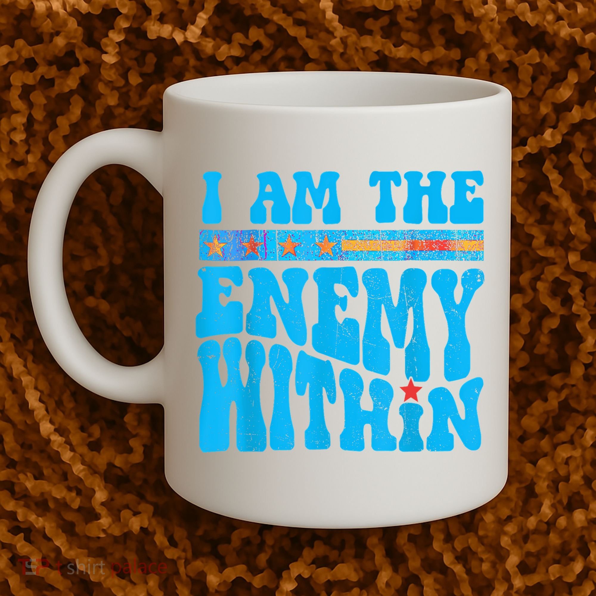 I Am The Enemy Within I Am The Enemy Within America Coffee Mug