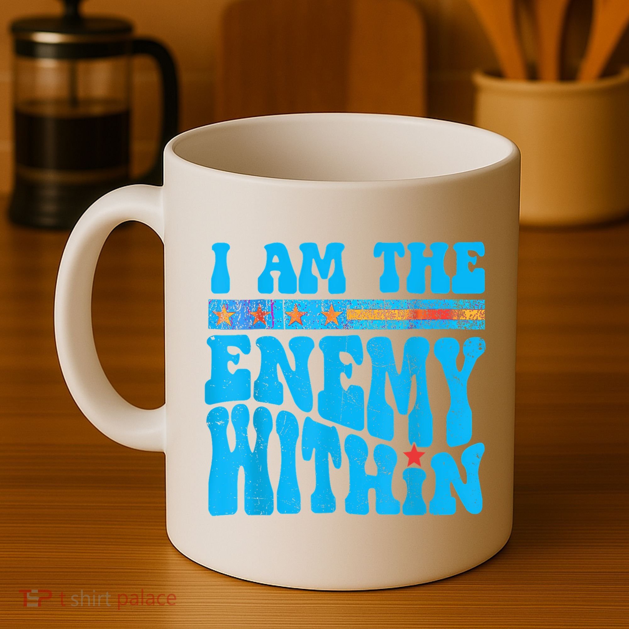 I Am The Enemy Within I Am The Enemy Within America Coffee Mug
