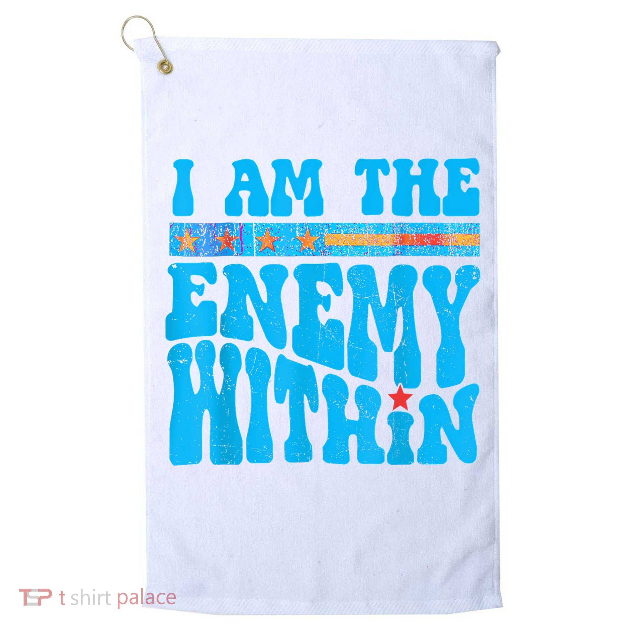I Am The Enemy Within I Am The Enemy Within America Golf Towel