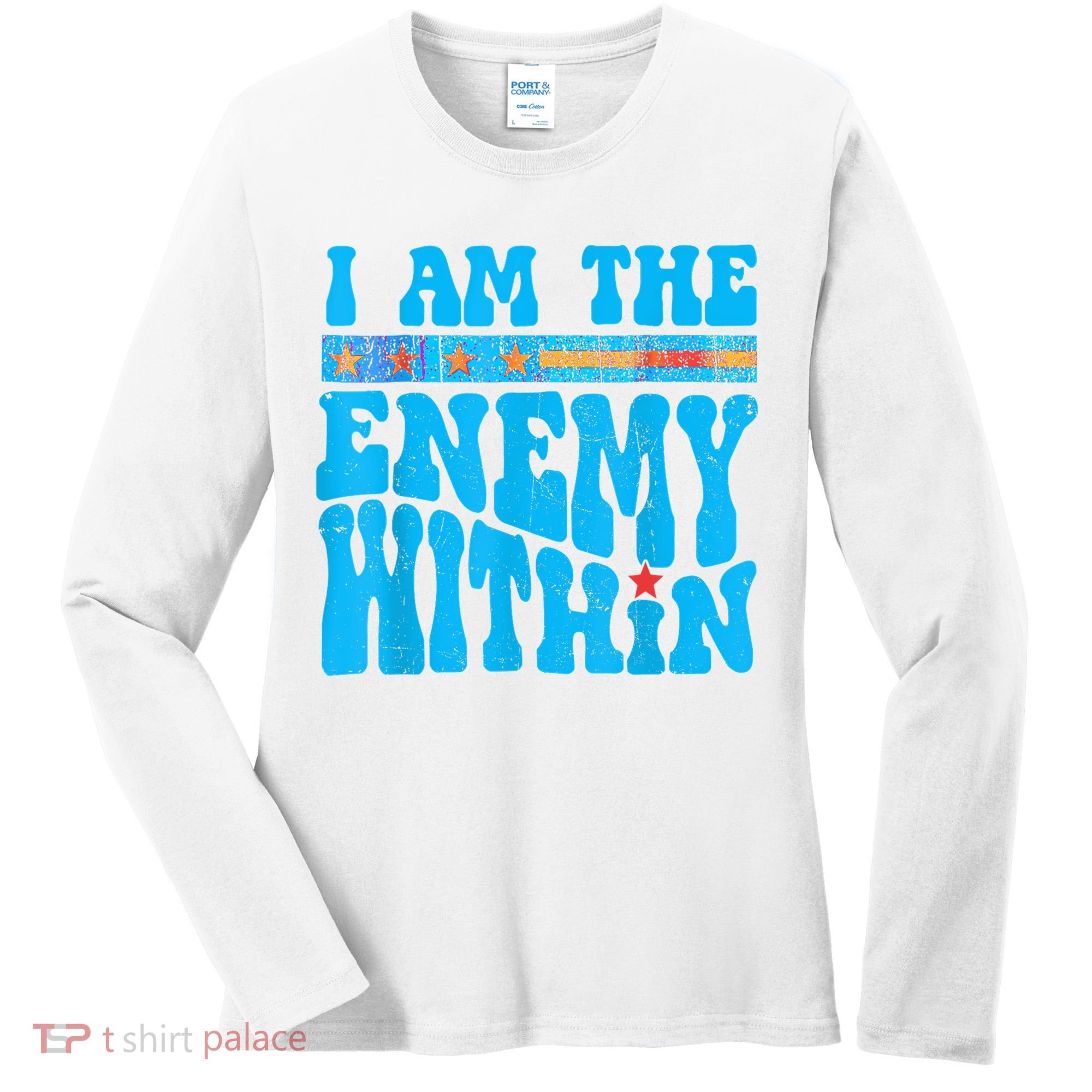 I Am The Enemy Within I Am The Enemy Within America Women's Long Sleeve Shirt