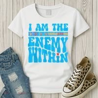 I Am The Enemy Within I Am The Enemy Within America Women's T-Shirt thumb 3