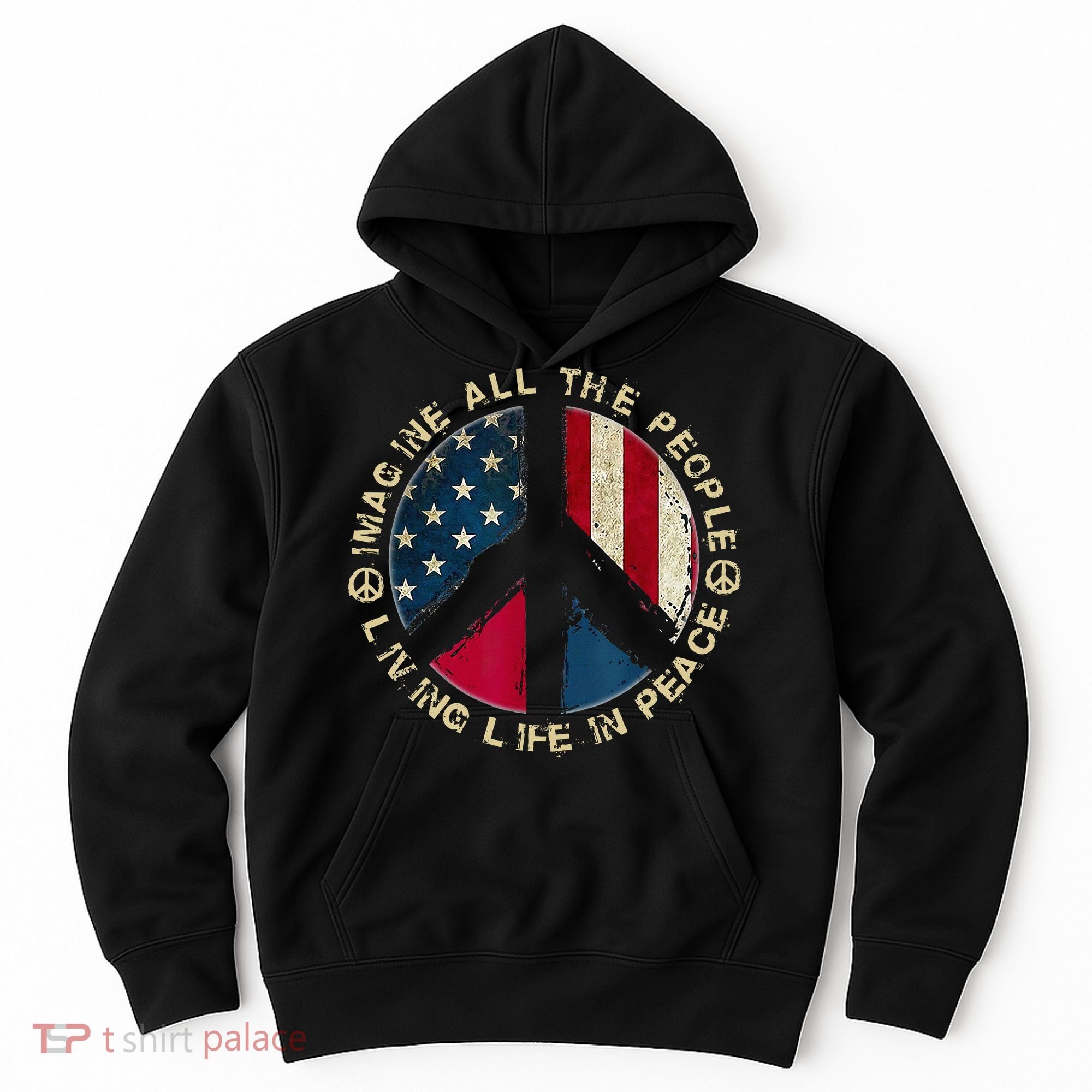 Imagine All The People Living Life In Peace Hippie Lover Hoodie
