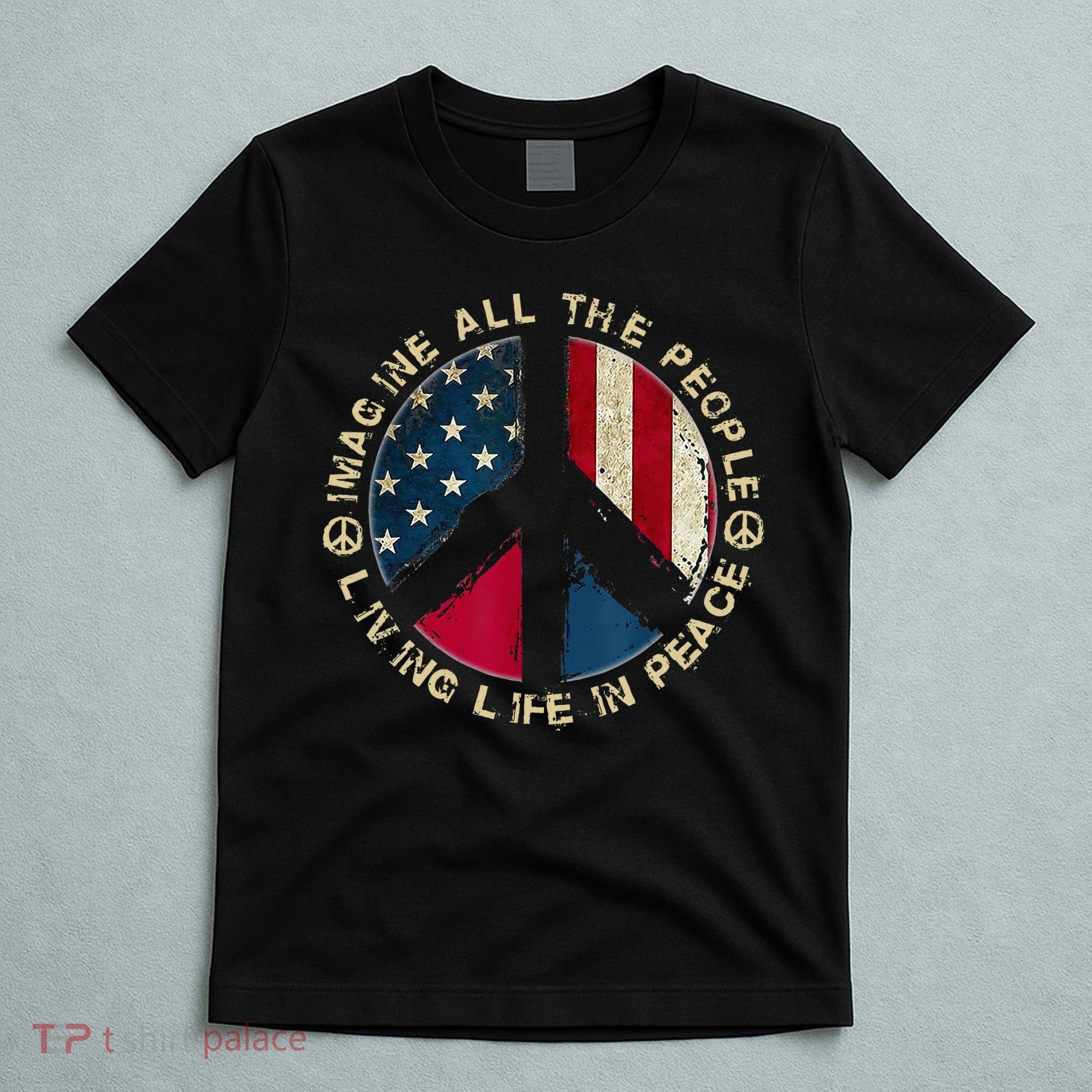 Imagine All The People Living Life In Peace Hippie Lover T-Shirt