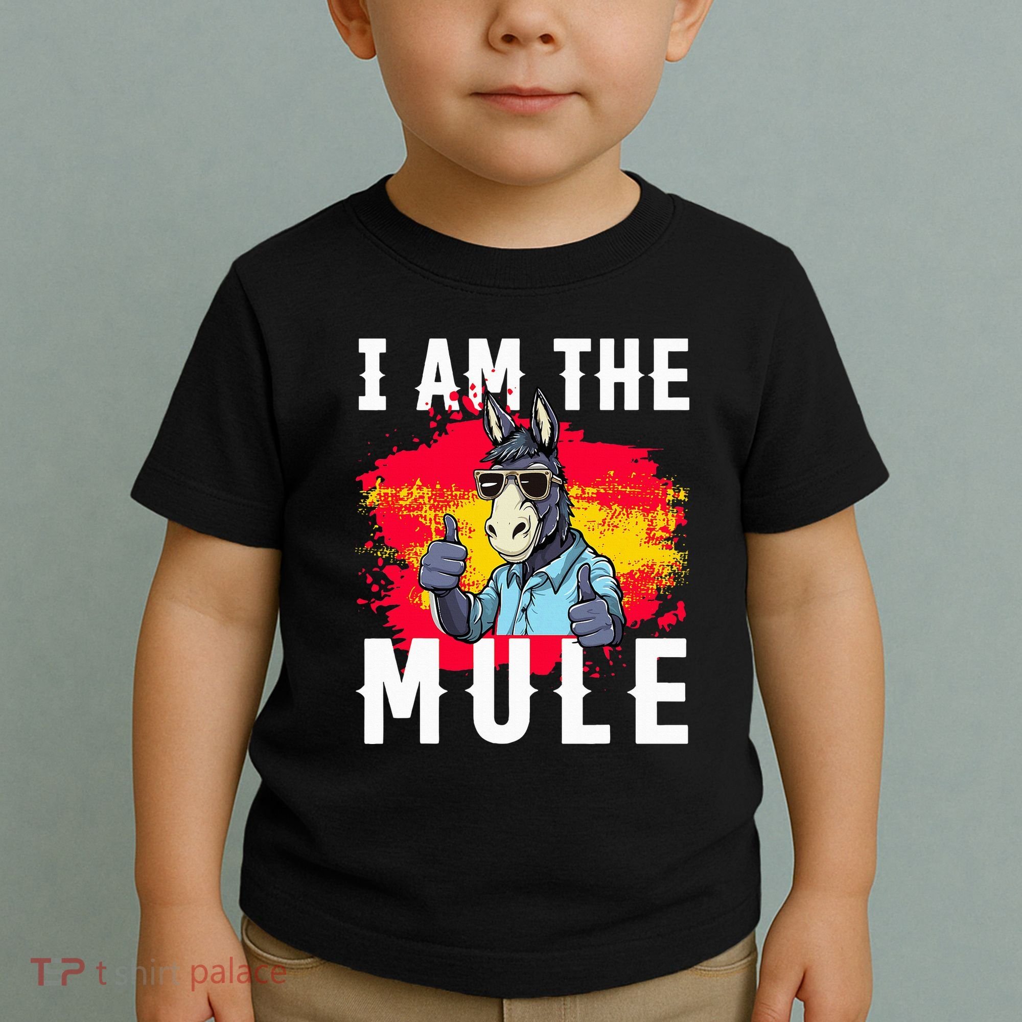 I Am The Mule T Funny Mule Donkey Toddler T-Shirt