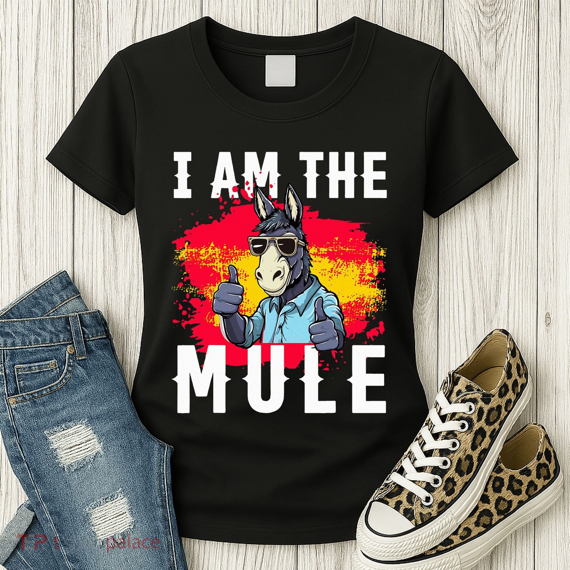 I Am The Mule T Funny Mule Donkey Women's T-Shirt