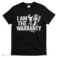 I Am The Warranty Race Car Parts Repair Guy Funny Mechanic T-Shirt thumb 0