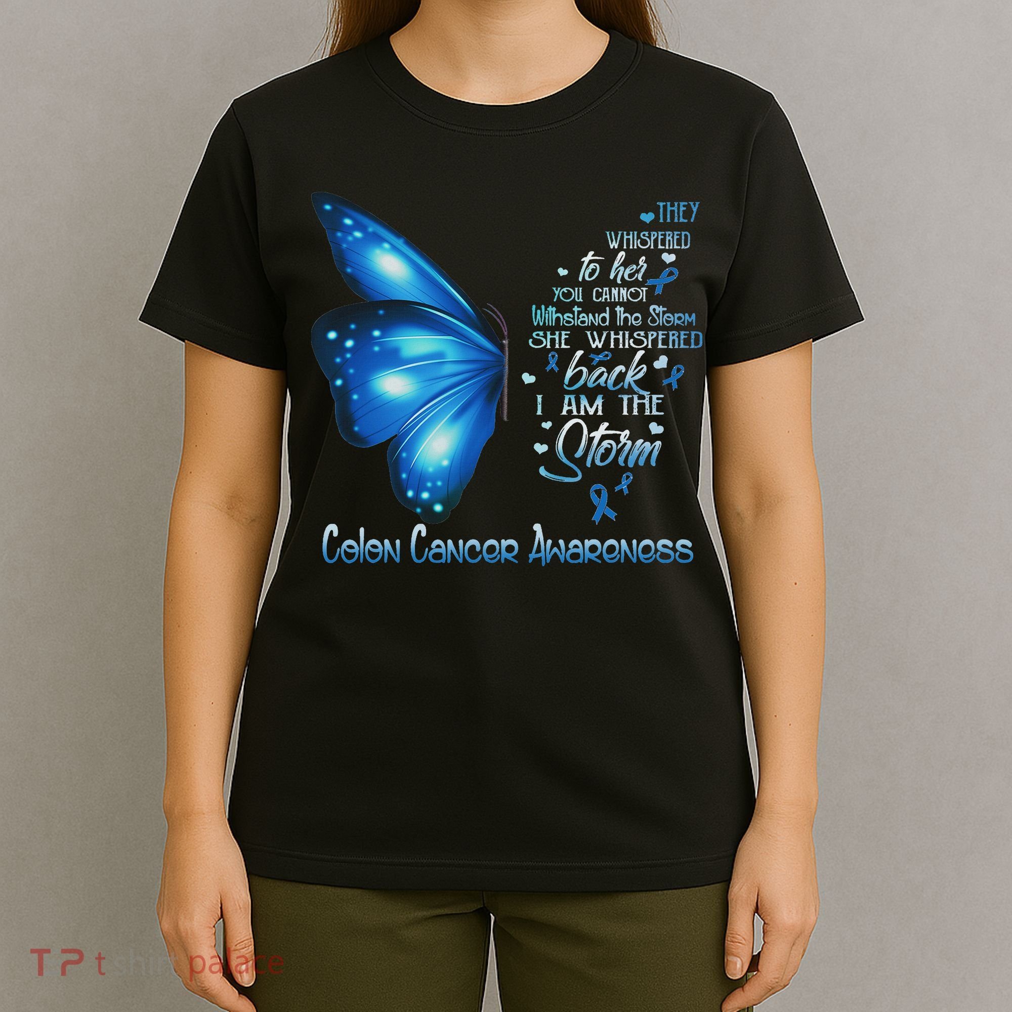 I Am The Storm Colon Cancer Awareness Butterfly T-Shirt