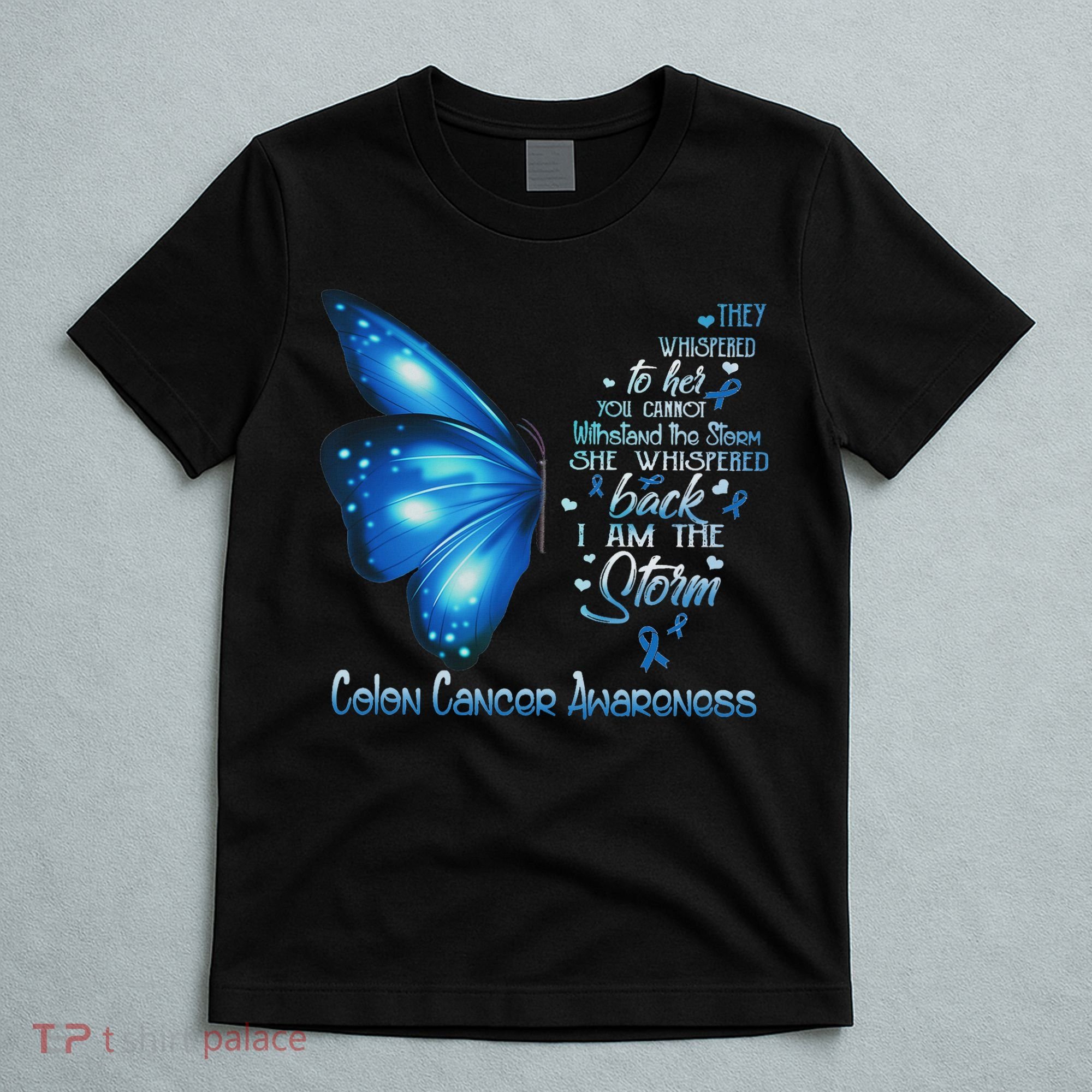 I Am The Storm Colon Cancer Awareness Butterfly T-Shirt