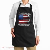 I Am Too Old To Live Under Socialism I Am Addicted Apron thumb 2