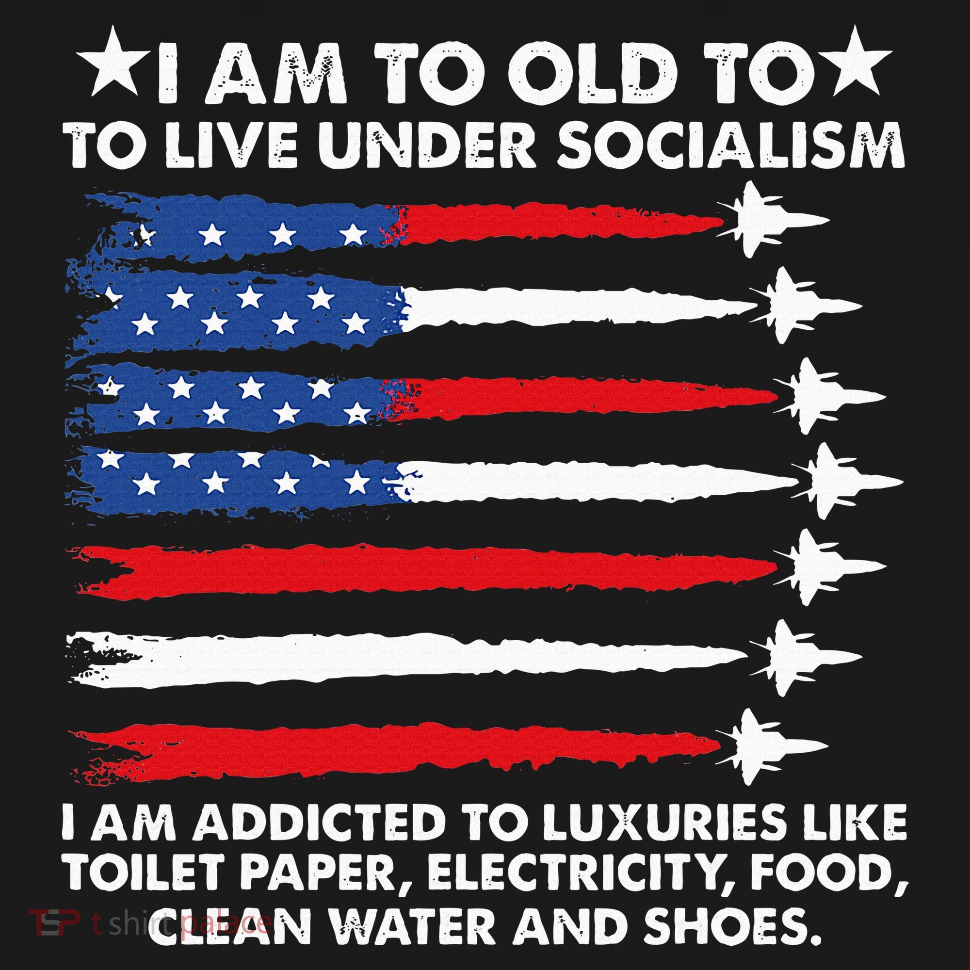 I Am Too Old To Live Under Socialism I Am Addicted Women's Hoodie