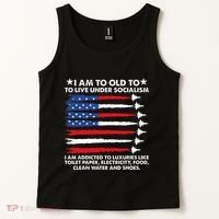 I Am Too Old To Live Under Socialism I Am Addicted Tank Top thumb 2