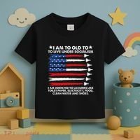 I Am Too Old To Live Under Socialism I Am Addicted Toddler T-Shirt thumb 3