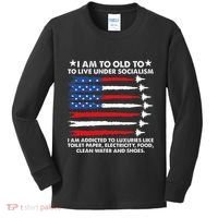 I Am Too Old To Live Under Socialism I Am Addicted Kids Long Sleeve Shirt thumb 0