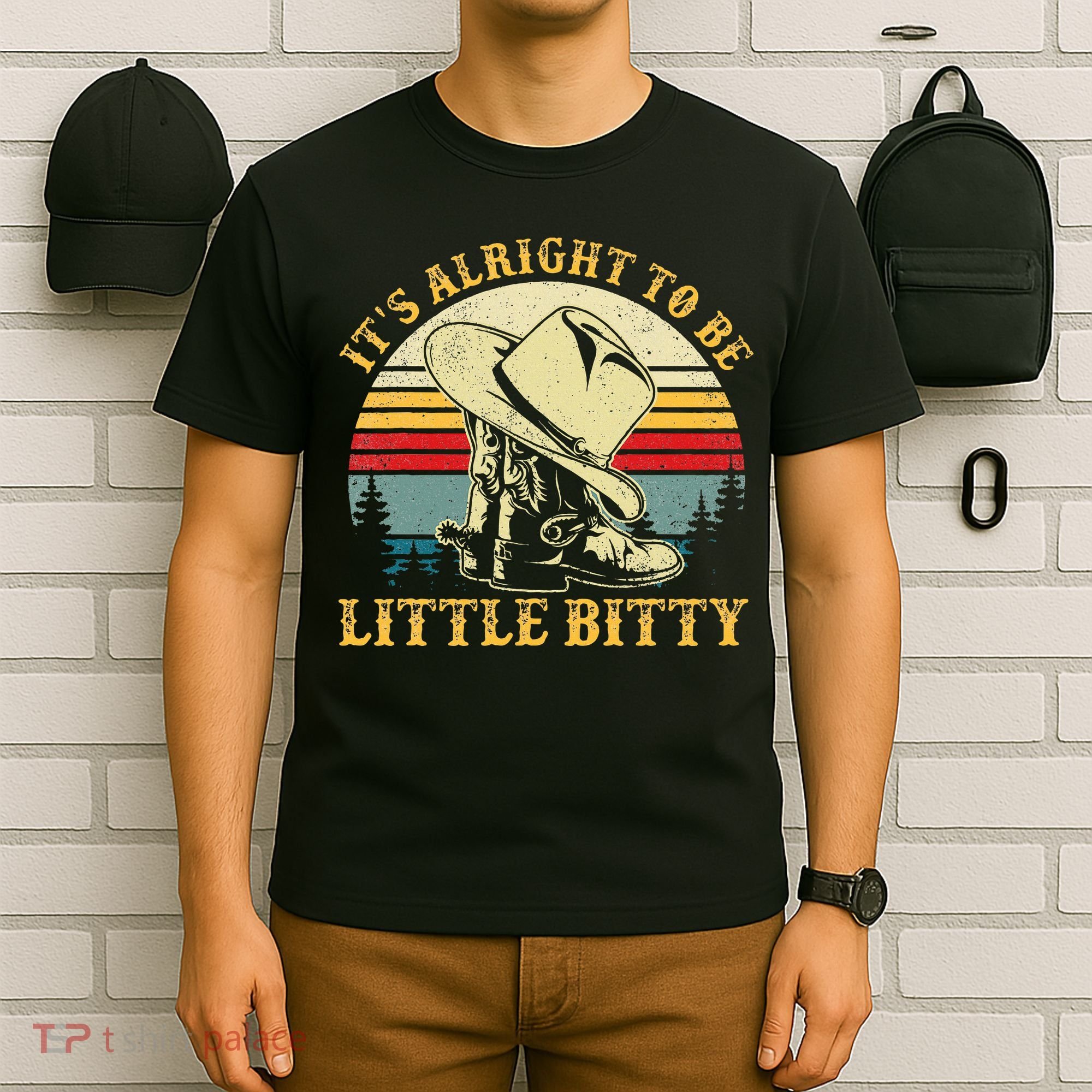 It’S Alright To Be Little Bitty Country Music T-Shirt