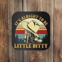 It’S Alright To Be Little Bitty Country Music Coaster thumb 0