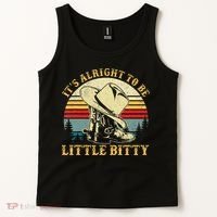 It’S Alright To Be Little Bitty Country Music Tank Top thumb 2