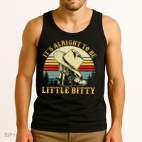 It’S Alright To Be Little Bitty Country Music Tank Top thumb 3