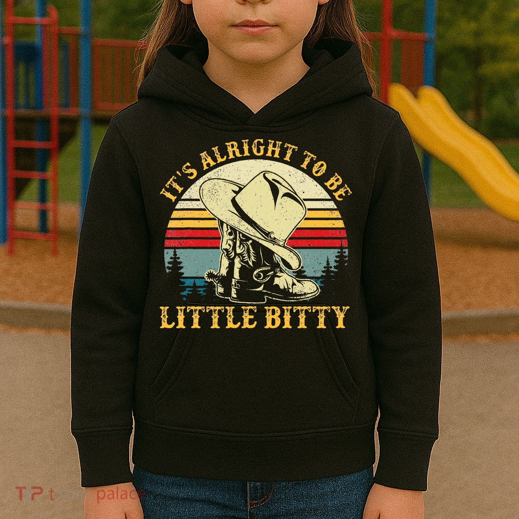 It’S Alright To Be Little Bitty Country Music Kids Hoodie