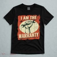 I Am The Warranty Workmen Handyman Funny Car Mechanic T-Shirt thumb 5