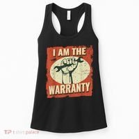 I Am The Warranty Workmen Handyman Funny Car Mechanic Women's Tank Top thumb 0