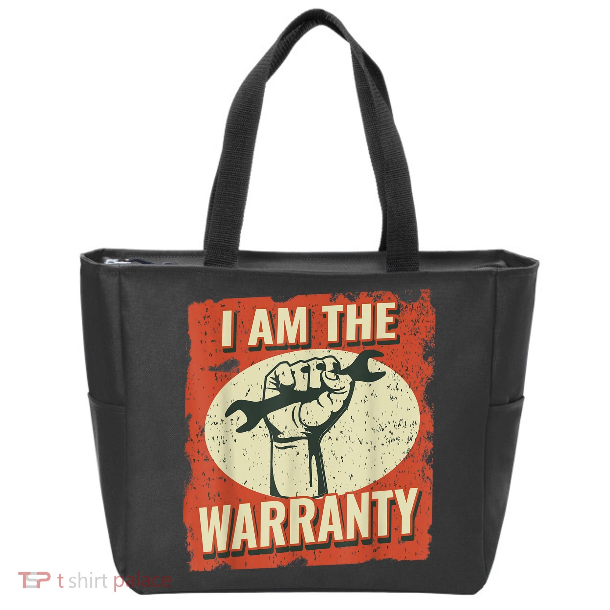 I Am The Warranty Workmen Handyman Funny Car Mechanic Tote Bag