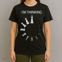 I Am Thinking Chess Pieces I’m Thinking Chess Player T-Shirt thumb 4