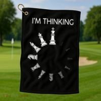 I Am Thinking Chess Pieces I’m Thinking Chess Player Golf Towel thumb 1