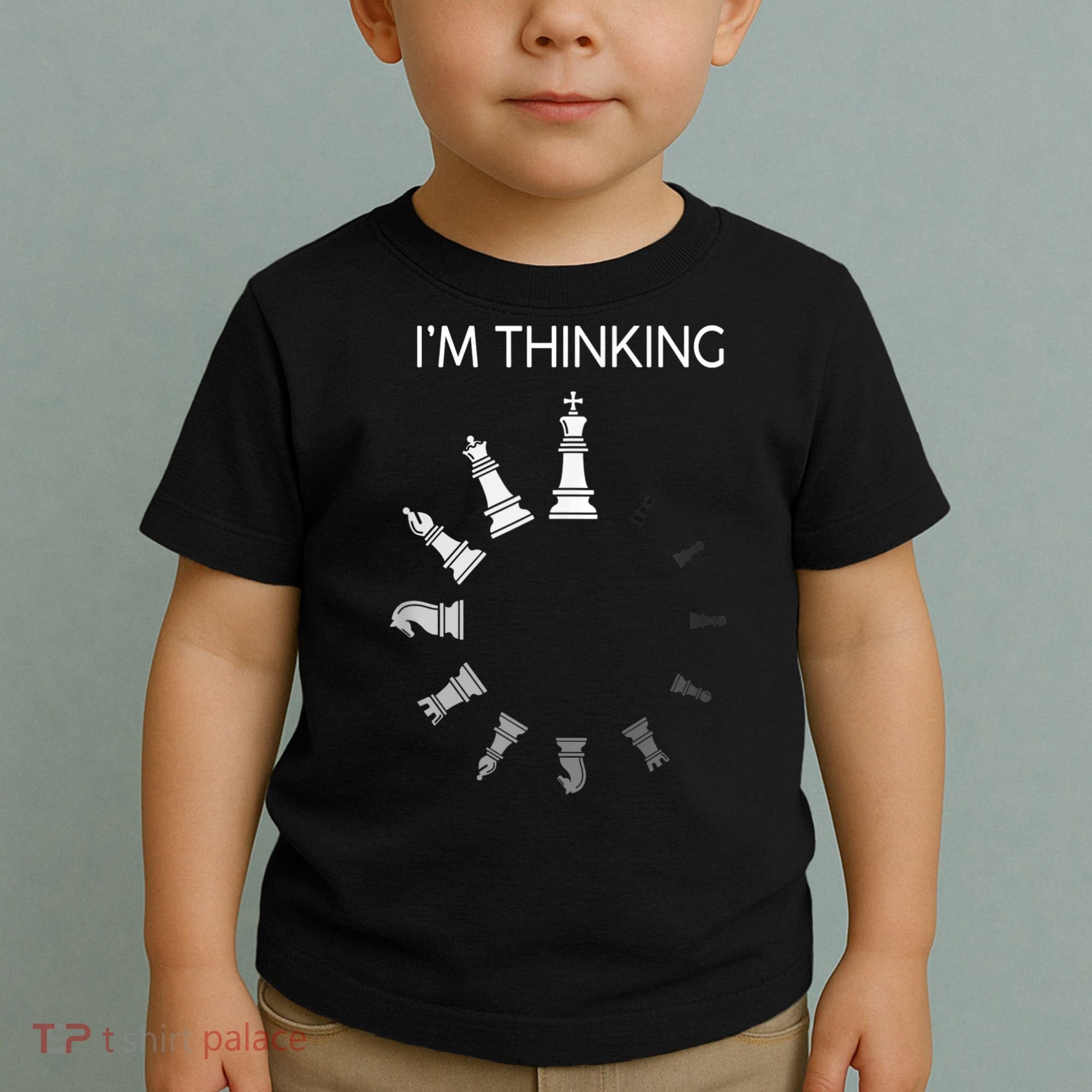 I Am Thinking Chess Pieces I’m Thinking Chess Player Toddler T-Shirt