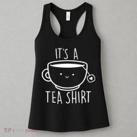 ItS A Tea Shirt Funny Tea Lover Women's Tank Top thumb 3
