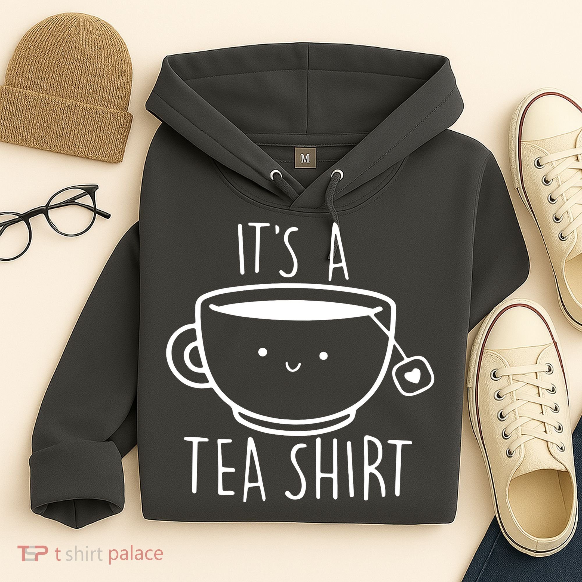 ItS A Tea Shirt Funny Tea Lover Hoodie