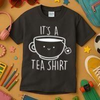 ItS A Tea Shirt Funny Tea Lover Kids T-Shirt thumb 3