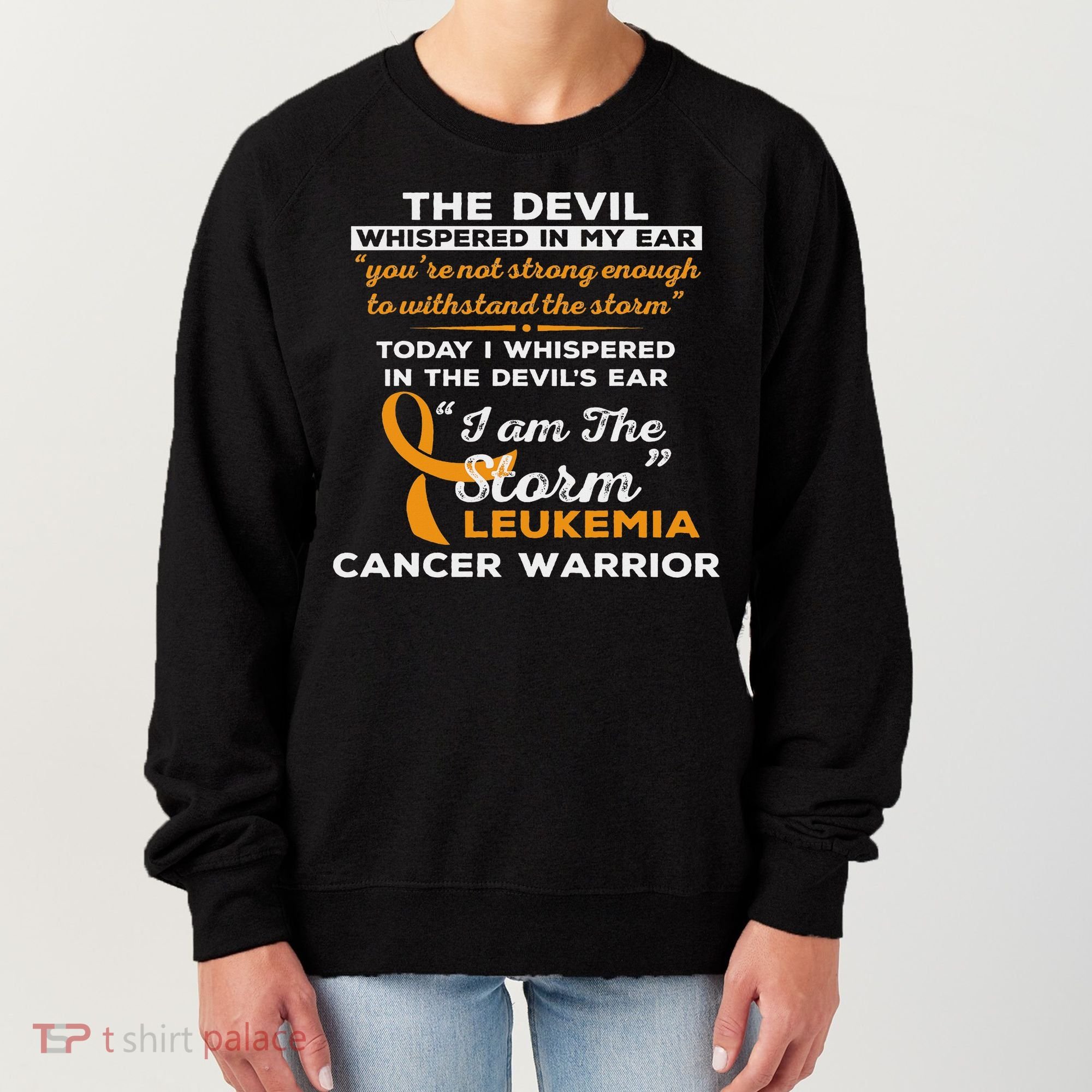 I Am The Storm Leukemia Cancer Warrior Women's Sweatshirt