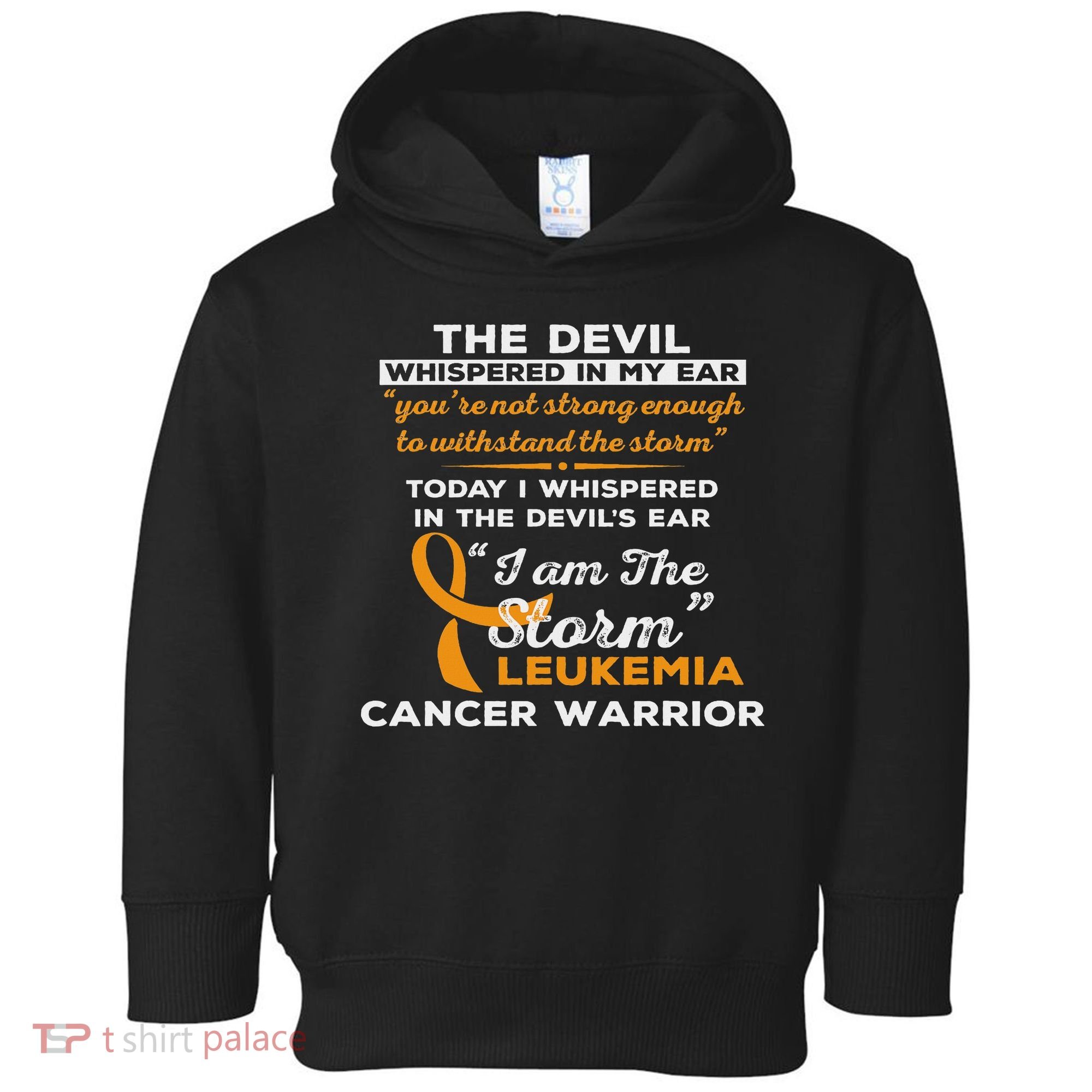 I Am The Storm Leukemia Cancer Warrior Toddler Hoodie