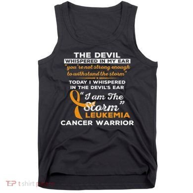 I Am The Storm Leukemia Cancer Warrior Tank Top