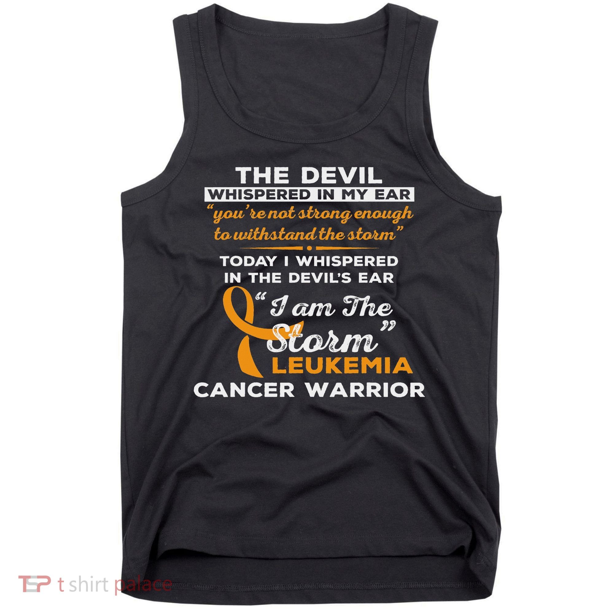 I Am The Storm Leukemia Cancer Warrior Tank Top