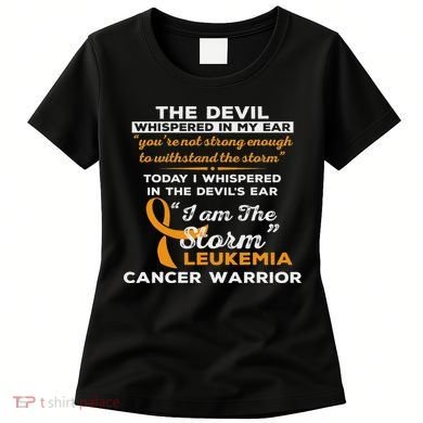I Am The Storm Leukemia Cancer Warrior Women's T-Shirt