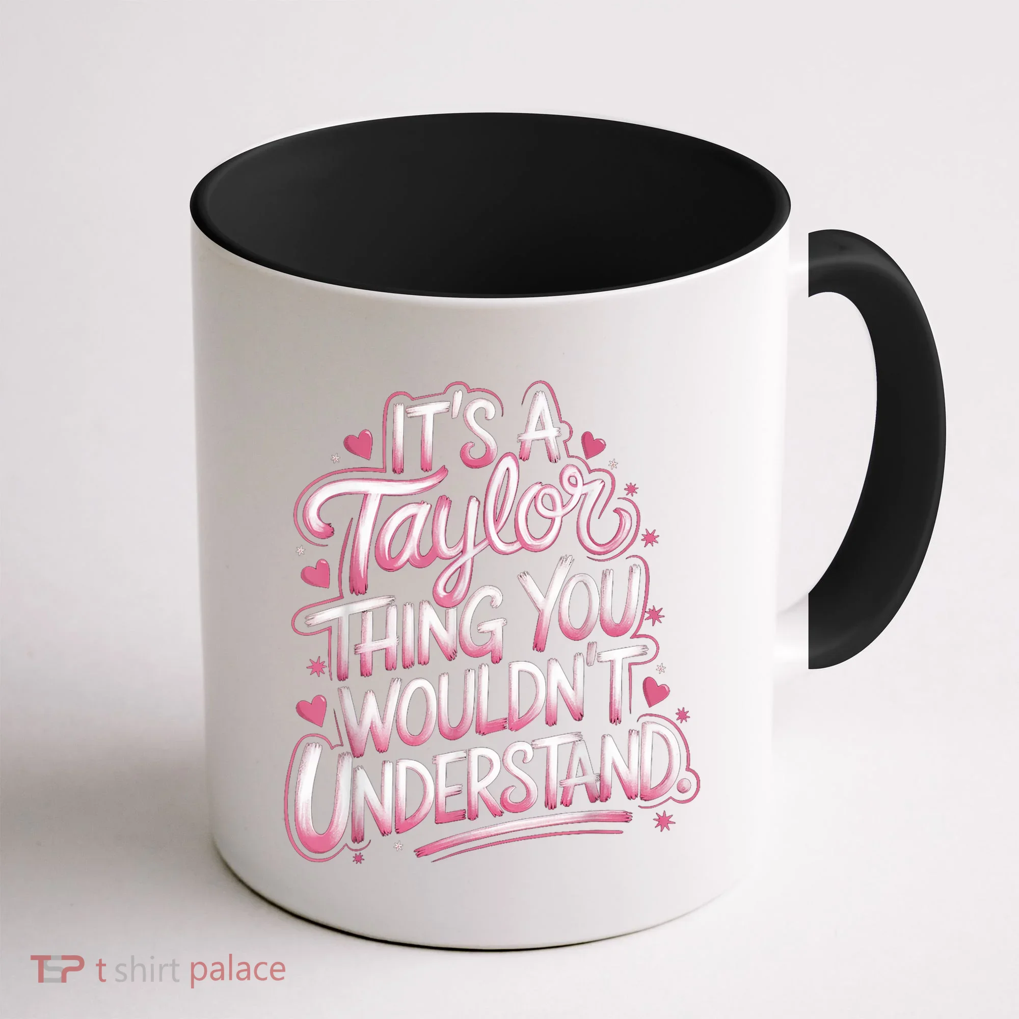Its A Taylor Thing You Wouldnt Understand Coffee Mug