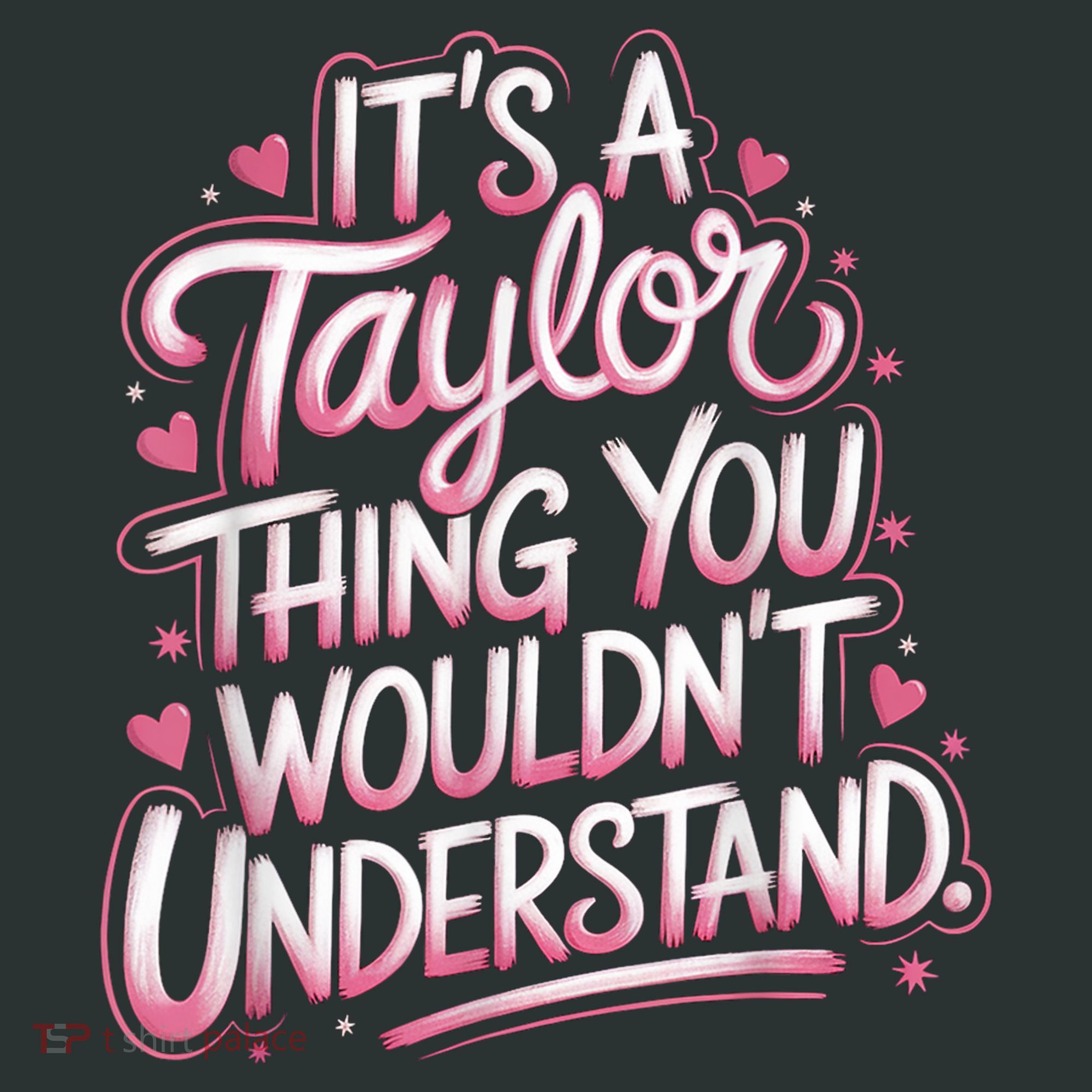 Its A Taylor Thing You Wouldnt Understand Sweatshirt