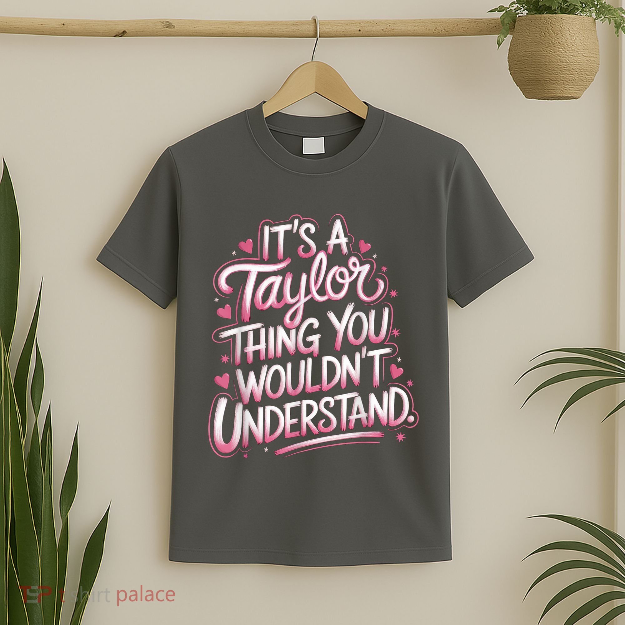 Its A Taylor Thing You Wouldnt Understand T-Shirt