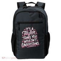 Its A Taylor Thing You Wouldnt Understand Backpack thumb 0