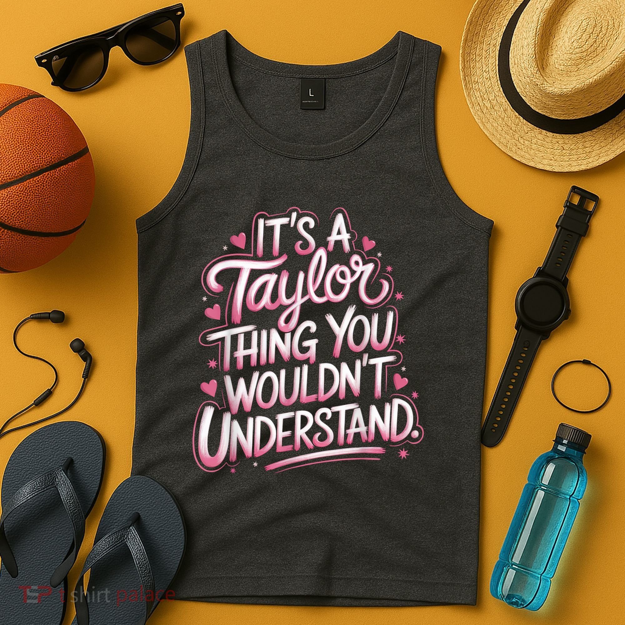 Its A Taylor Thing You Wouldnt Understand Tank Top