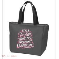 Its A Taylor Thing You Wouldnt Understand Tote Bag thumb 3