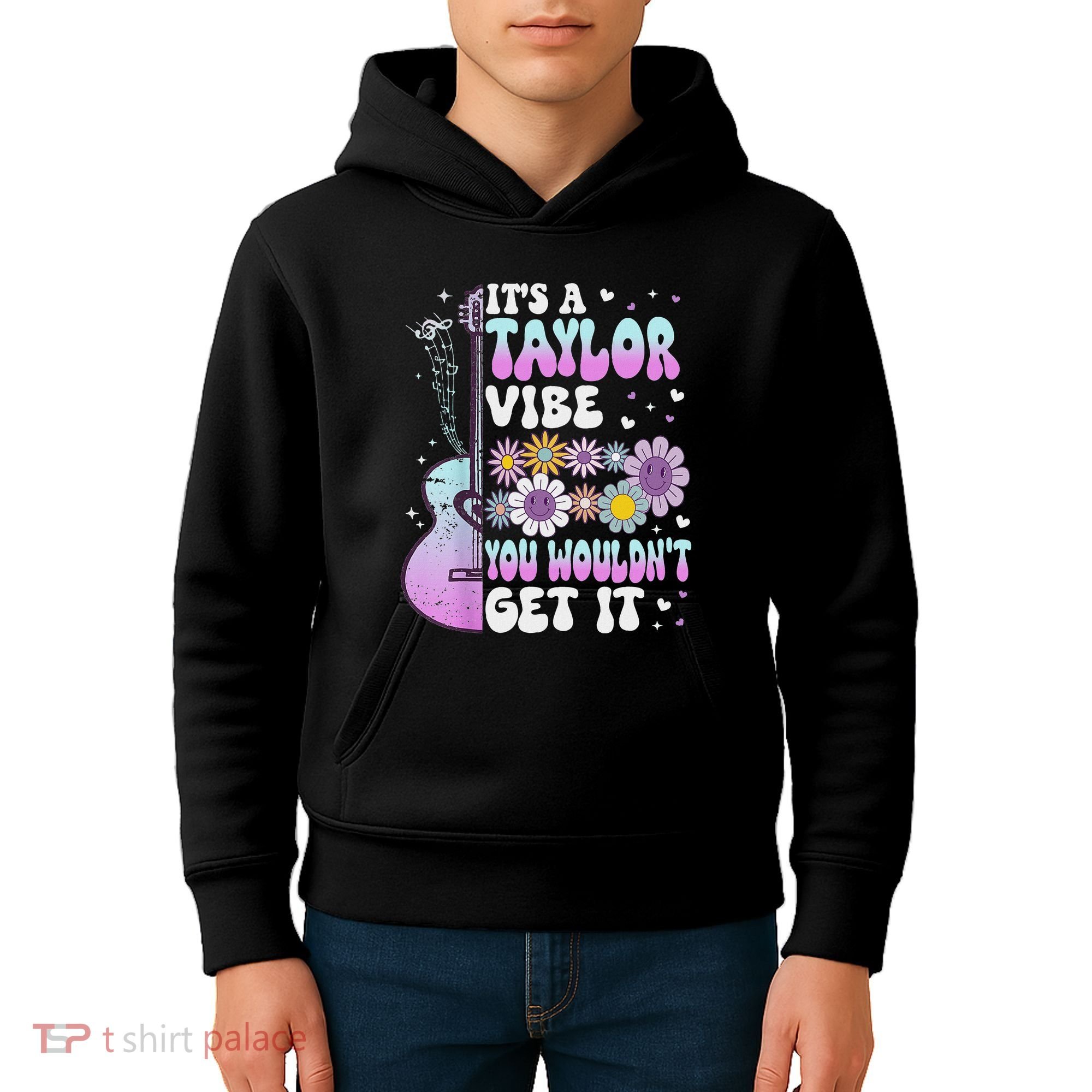 ItS A Taylor Vibe You WouldnT Get It Kids Hoodie