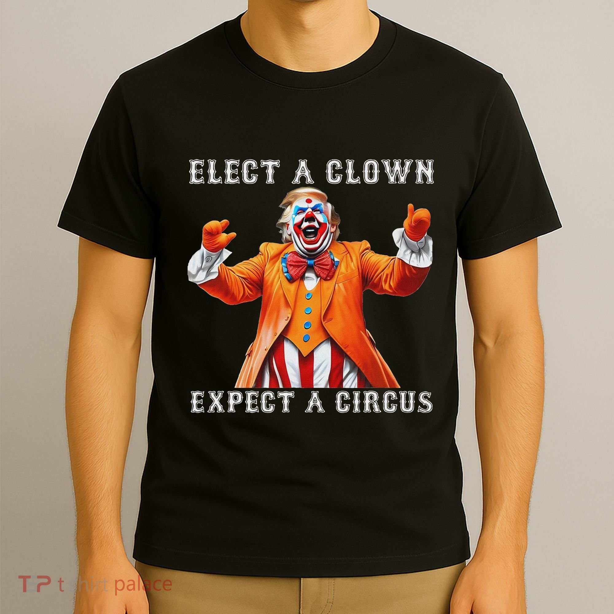 Impeach Anti Trump Elect A Clown Expect A Circus T-Shirt