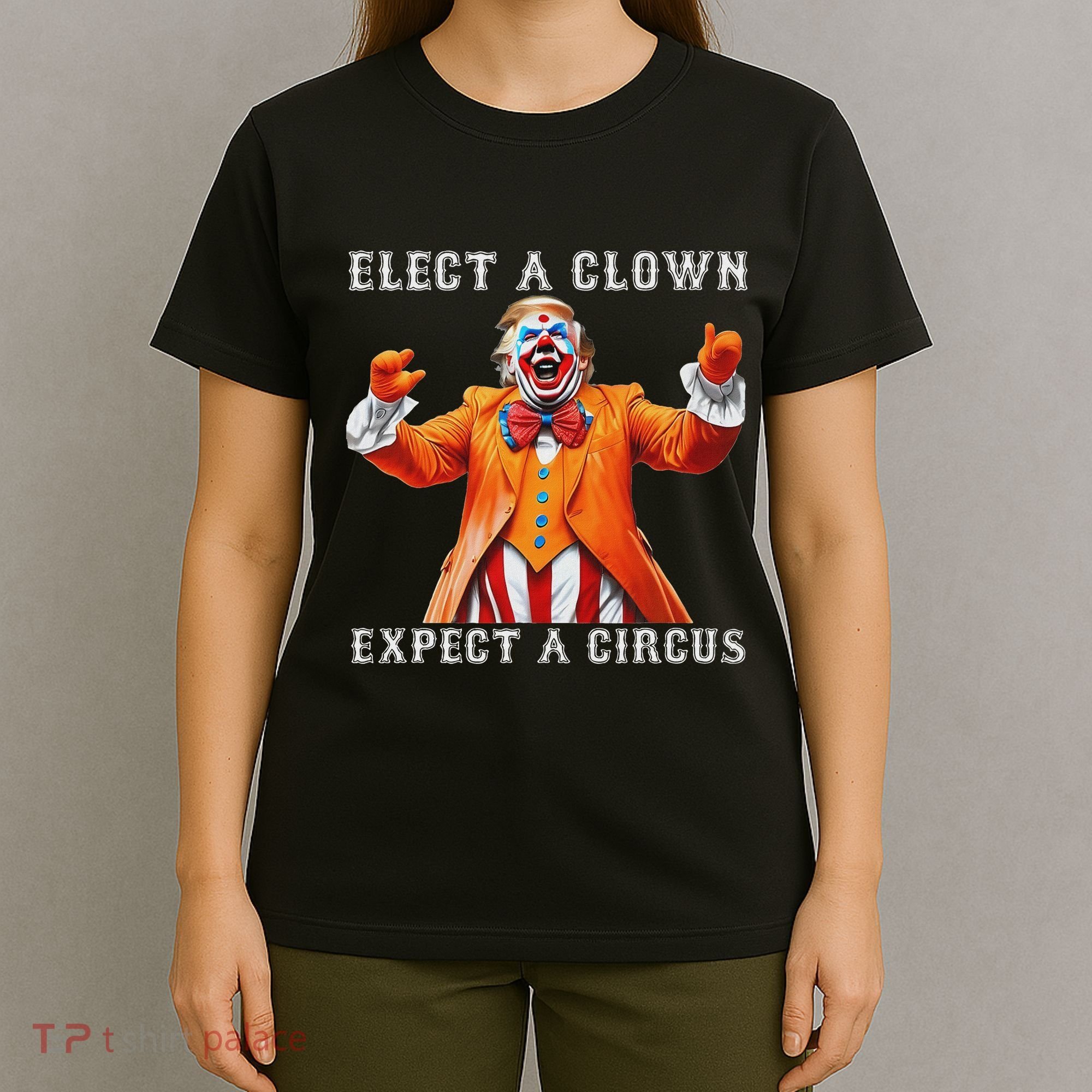 Impeach Anti Trump Elect A Clown Expect A Circus T-Shirt