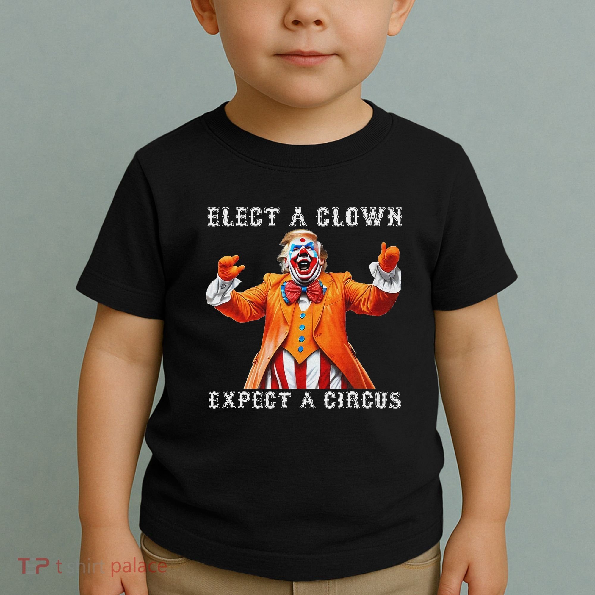 Impeach Anti Trump Elect A Clown Expect A Circus Toddler T-Shirt
