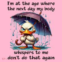 I'm At The Age Where The Next Day My Body Whispers To Me Coaster thumb 2